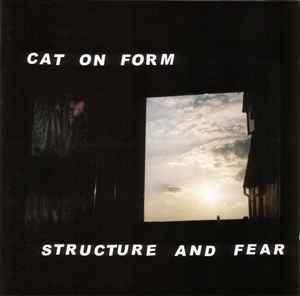 cd - Cat On Form - Structure And Fear, Verzenden, Zo goed als nieuw