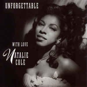 cd - Natalie Cole - Unforgettable With Love, Verzenden, Zo goed als nieuw