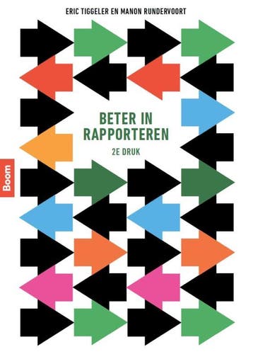 Beter in rapporteren - Eric Tiggeler 9789024426768, Verzenden, Gelezen, Eric Tiggeler
