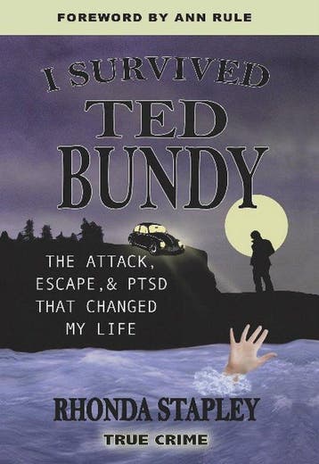 9780997559309 I Survived Ted Bundy Rhonda Stapley, Verzenden, Nieuw, Rhonda Stapley