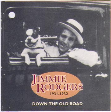 cd - Jimmie Rodgers - Down The Old Road, 1931-1932, Verzenden, Zo goed als nieuw