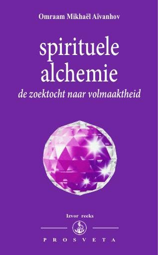 Spirituele Alchemie | Omraam Mikhaël Aïvanhov | Nieuw, Boeken, Ophalen of Verzenden, Nieuw, Omraam Mikhaël Aïvanhov