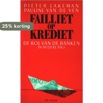 Failliet op krediet - Pieter Lakeman 9789022845691, Verzenden, Gelezen, Pieter Lakeman