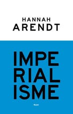 Imperialisme | Hannah Arendt | Nieuw, Ophalen of Verzenden, Nieuw, Hannah Arendt