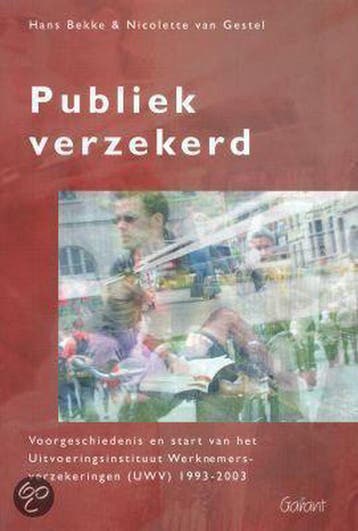 Publiek verzekerd. - H. Bekke 9789044114997, Verzenden, Zo goed als nieuw, H. Bekke