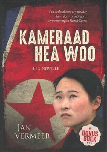 Kameraad hea-woo - Jan Vermeer 9789082114645, Verzenden, Zo goed als nieuw, Jan Vermeer