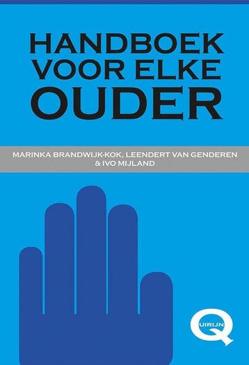 Handboek voor elke ouder / Handboek 9789079596324, Boeken, Verzenden, Gelezen, Ivo Mijland