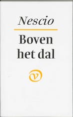 Boven het dal 9789028209671 Nescio, Verzenden, Gelezen, Nescio