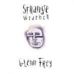 cd - Glenn Frey - Strange Weather, Verzenden, Zo goed als nieuw
