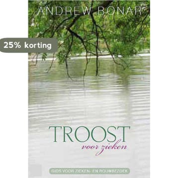 Troost voor zieken - Andrew Bonar 9789033605956, Verzenden, Gelezen, Andrew Bonar