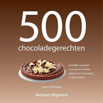 500 chocoladegerechten - 500 chocoladegerechten, Boeken, Kookboeken, Ophalen of Verzenden, Nieuw