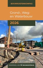 9789493312876 Bouwkostenkompas - Grond-, weg- en waterbou..., Boeken, Verzenden, Nieuw, Arno Vonk