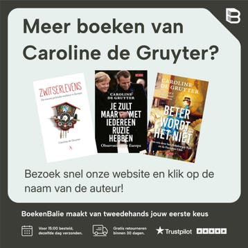 Beter wordt het niet - Caroline de Gruyter 9789044542585, Verzenden, Gelezen, Caroline de Gruyter