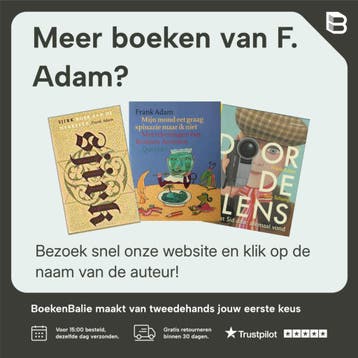 Als de bomen straks gaan rijden - F. Adam 9789058387257, Boeken, Kinderboeken | Jeugd | onder 10 jaar, Verzenden, Zo goed als nieuw