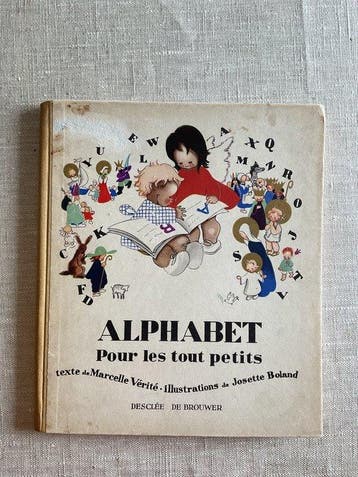 Marcelle Verité / Josette Boland - Alphabet pour les tout