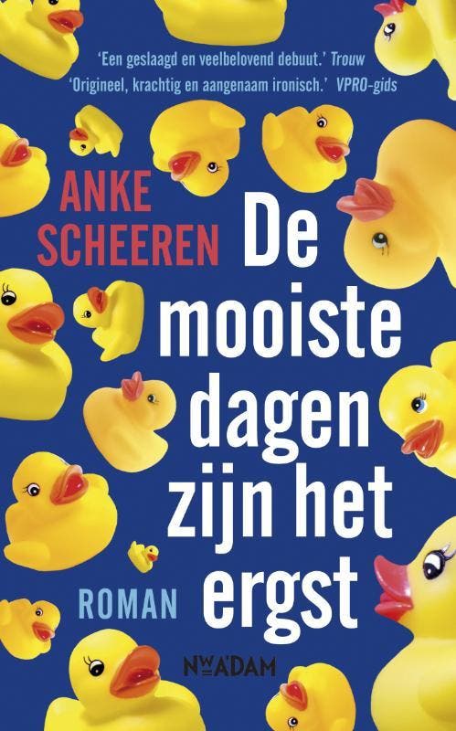 De mooiste dagen zijn het ergst - Anke Scheeren, Boeken, Romans, Gelezen, Verzenden
