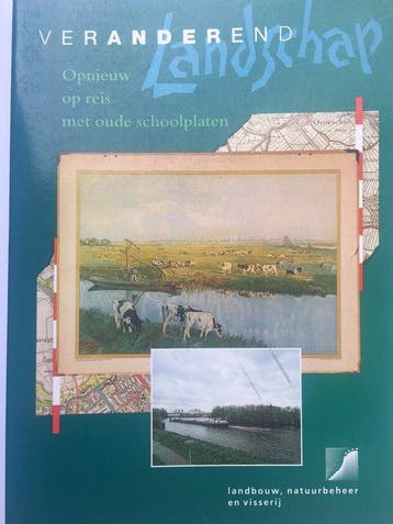 Veranderend landschap Opnieuw op reis met oude schoolplaten, Verzenden, Gelezen