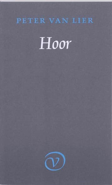 Hoor | Peter van Lier | Nieuw, Ophalen of Verzenden, Nieuw, Peter van Lier