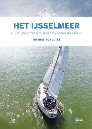 9789064107412 Vaarwijzer Het IJsselmeer Michiel Scholtes, Verzenden, Nieuw, Michiel Scholtes