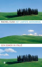 Het laatste avondmaal 9789023441533 R. Cusk, Verzenden, Gelezen, R. Cusk