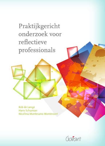 Praktijkgericht onderzoek voor reflectieve professionals, Verzenden, Gelezen, Rob de Lange
