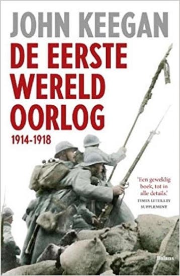 De Eerste Wereldoorlog 1914-1918 9789463820219 John Keegan, Boeken, Verzenden, Zo goed als nieuw, John Keegan