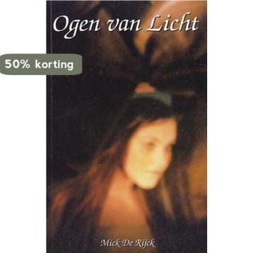 Ogen van licht - Mick de Rijck 9789080480100, Verzenden, Gelezen, Mick de Rijck