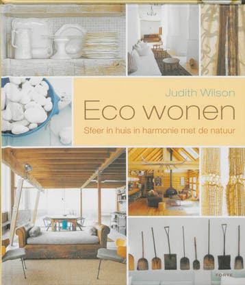 Eco wonen - John Wilson 9789058777775, Verzenden, Zo goed als nieuw, John Wilson