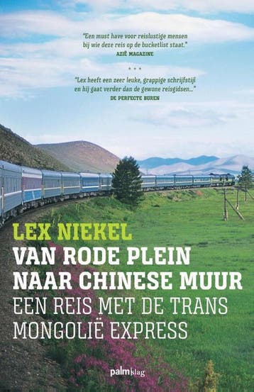 Van Rode Plein naar Chinese Muur - Lex Niekel 9789491773709, Verzenden, Zo goed als nieuw, Lex Niekel