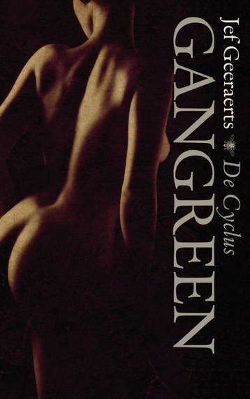 Gangreen - Jef Geeraerts 9789085424192, Boeken, Verzenden, Gelezen, Jef Geeraerts