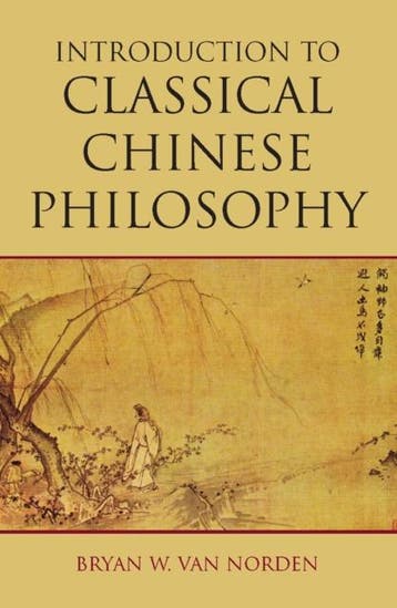 Introduction To Classical Chinese Philosophy 9781603844680, Boeken, Filosofie, Verzenden, Zo goed als nieuw