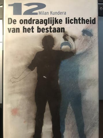 De ondraaglijke lichtheid van het bestaan - Milan Kundera, Verzenden, Gelezen, Milan Kundera