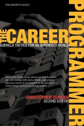 The Career Programmer 9781590596241 Christopher Duncan, Verzenden, Zo goed als nieuw, Christopher Duncan