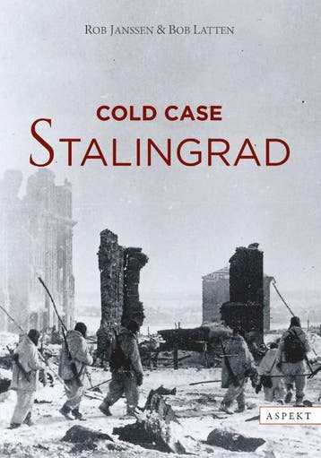 Cold case Stalingrad - Bob Latten 9789464247558, Boeken, Verzenden, Zo goed als nieuw, Bob Latten