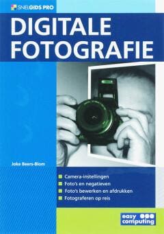 Digitale fotografie / Snelgids pro / 4269 9789045642697, Boeken, Verzenden, Gelezen, Beers-Blom