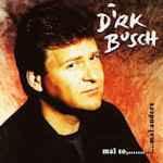 cd - Dirk Busch - Mal So, ...Mal Anders, Verzenden, Zo goed als nieuw
