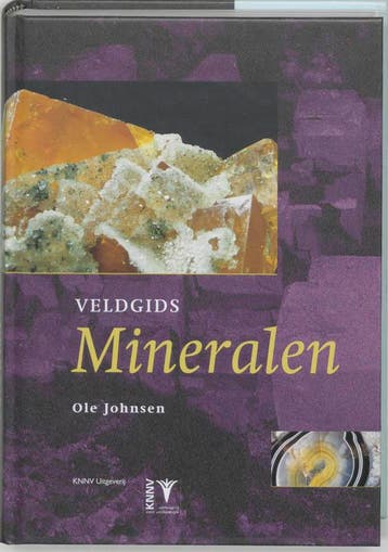 Veldgids Mineralen / Veldgids / 18 - Ole Johnsen, Verzenden, Zo goed als nieuw, Ole Johnsen