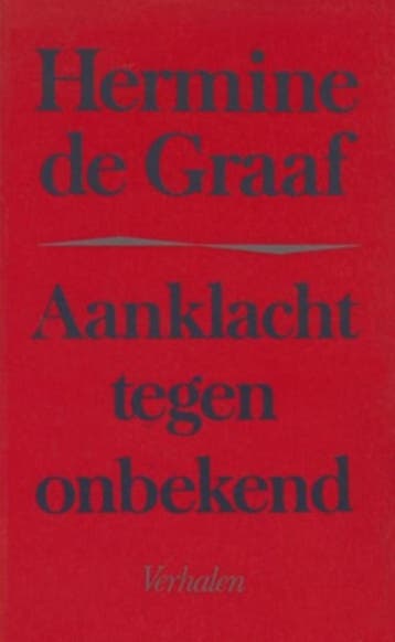Aanklacht tegen onbekend - Graaf 9789029022095, Verzenden, Gelezen, Graaf