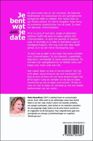 Je bent wat je date 9789082024807 Petra Noordhuis, Verzenden, Zo goed als nieuw, Petra Noordhuis