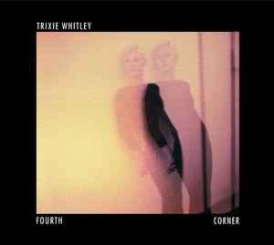 cd - Trixie Whitley - Fourth Corner, Verzenden, Zo goed als nieuw