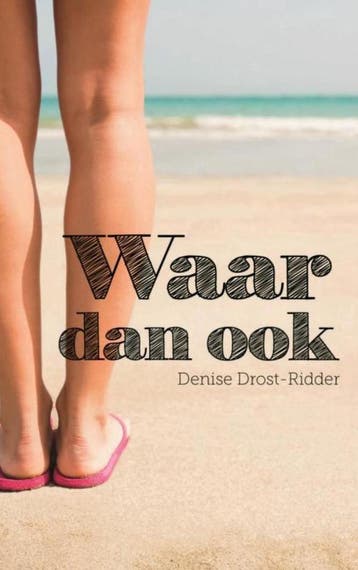 Waar dan ook - Denise Drost-Ridder 9789402149012, Verzenden, Gelezen, Denise Drost-Ridder