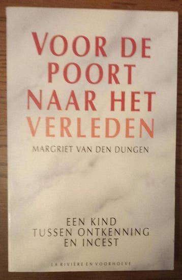 Voor de poort naar het verleden - van den Dungen, Boeken, Verzenden, Gelezen