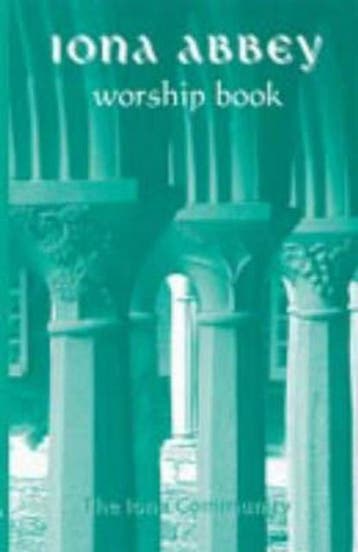 Iona Abbey Worship Book - Iona 9781901557503, Verzenden, Gelezen, Iona