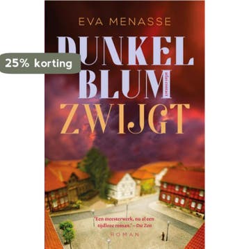 Dunkelblum zwijgt - Eva Menasse 9789025472269, Verzenden, Gelezen, Eva Menasse