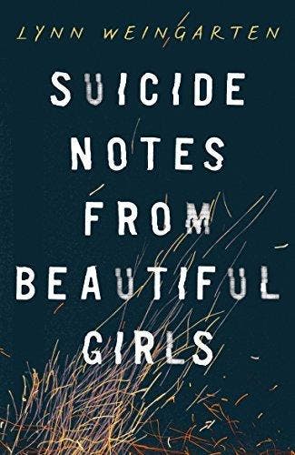 Suicide Notes from Beautiful Girls - Lynn Weingarten, Verzenden, Gelezen, Lynn Weingarten