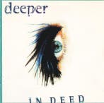 cd - Deeper - In Deed, Verzenden, Zo goed als nieuw