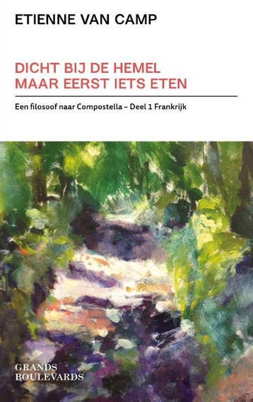 Dicht Bij De Hemel Maar Eerst Iets Eten | Etienne Camp, Ophalen of Verzenden, Nieuw, Etienne Camp