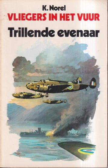 Vliegers in het vuur 2 - Klaas Norel 9789010018885, Verzenden, Gelezen, Klaas Norel