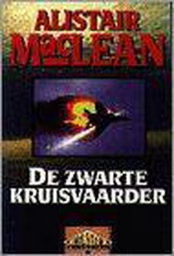 De zwarte kruisvaarder / Adventure classics - Alistair, Boeken, Verzenden, Gelezen, Alistair MacLean