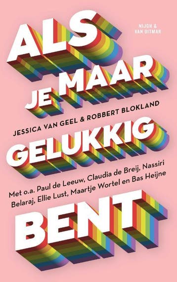 Als je maar gelukkig bent - Robbert Blokland 9789038809151, Verzenden, Zo goed als nieuw, Robbert Blokland